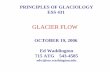 edw@ess.washingtonearthweb.ess.washington.edu/Glaciology/courses/ess431/LECTURES… · Lecture notes from C.F. Raymond International Glaciological Society Annals of Glaciology 20