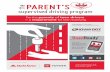 e th PARENT’S supervised driving program · 2019-03-06 · A message to parents... Dear Parents and Guardians, Thank you for choosing The Parents’ Supervised Driving Program.