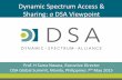 Dynamic Spectrum Access & Sharing: a DSA Viewpointdynamicspectrumalliance.org/.../1-2_DSA...H_Nwana.pdfdynamic spectrum access and sharing regulations. It is up to national regulators
