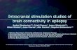 Intracranial stimulation studies of brain …fpce7.fizica.unibuc.ro/biomol/epilepsy/papers...Intracranial stimulation studies of brain connectivity in epilepsy Andrei Barborica 1,5,
