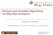 Robust and Scalable Algorithms for Big Data …Georgios B. Giannakis Acknowledgment: Drs. G. Mateos, K. Slavakis, G. Leus, and M. Mardani 1 Robust and Scalable Algorithms for Big Data