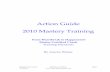 Action Guide 2010 Mastery Training - Grief Coach Academy• The Science of Influence by Kevin Hogan • Influence: The Psychology of Persuasion by Robert Cialdini • How to Make a