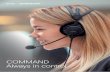 EPOS Business Solutions COMMAND Always in control€¦ · Ensure consistent, reliable communication and allday comfort with a lightweight headset designed to keep you in complete