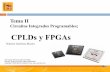 CPLDs y FPGAs - UMHumh1759.edu.umh.es/wp-content/uploads/sites/783/2013/02/...consiguiendo un diseño más pequeño y más rápido que el obtenido con herramientas CAD. ! Inconvenientes: