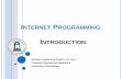 Internet Programming - University of Technology, Iraq 2014/omar 4th...A national ISP provides Internet access in most major cities and towns nationwide. National ISPs may offer more