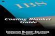 Innovative Blanket Solutionsinnovativeblanket.com/images/IBS Coating Blanket Guide.pdf · 2010-03-18 · Innovative Blanket Solutions is an established converter that specializes