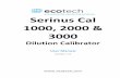 Serinus Cal 1000, 2000 & 3000 - Ecotech · 2017-10-16 · 3.5.21 Calibration Menu ... 4.3 TCP/IP Network Communication (optional) ... Serinus Cal 1000, 2000 & 3000 User Manual 1.0