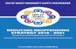 ISLE OF WIGHT COMMUNITY SAFETY PARTNERSHIP€¦ · The CSP held a reoffending conference ‘Reoffending everyone’s business’ in January 2018. Partners workedtogether to identify