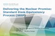 Delivering the Nuclear Promise: Standard Item … - Standard Item...Delivering the Nuclear Promise: Standard Item Equivalency Process (SIEP) Configuration Management Benchmarking Group