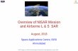 Overview of NISAR Mission and Airborne L & S SARTREES Program on SAR Data Processing and Analysis for Land Applications, Aug 6, 2018 Overview of NISAR Mission and Airborne L & S SAR
