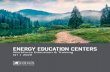 ENERGY EDUCATION CENTERS · 2020-01-24 · TOOL LENDING LIBRARY. The Tool Lending Library program loans tools free of charge to . customers working on short-term energy-efficiency