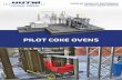 PILOT COKE OVENS - hpfm.cz · PILOT COKE OVENS WITH MOVABLE WALL tool for simulation of carbonization process with oven wall pressure determination Pilot oven is lab scale device: