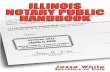 ILLINOIS NOTARY PUBLIC HANDBOOKshould be inserted on the certificate. FEE The maximum fee that may be charged by a notary for a notarial act is $1. A notary is not required to charge