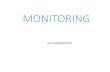 MONITORING - wickUPwickup.weebly.com/uploads/1/0/3/6/10368008/monitoring...•For routine monitoring of the adequacy of ventilation and the effects of IPPV •To detect rebreathing