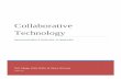 Collaborative Technology - SIUEhbutler/documents/CMIS342Report.pdf · ideas and actions. Collaborative technology can help build strong team relationships with employees working anywhere