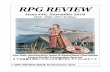 ISSN 22064907 (Online) - RPG Reviewrpgreview.net/files/rpgreview_40.pdf · Chaosium must also be mentioned here. It is trivial to say that that RuneQuest Glorantha Con would not happen