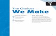The Choices We Make - White Plains Middle School...Unit1 The Choices We Make Unit Overview This unit introduces the yearlong focus on “choices,” using a variety of genres to investigate