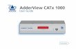 AdderView CATx 000 - Adder Technology · Adderview CATx 1000 unit or placed up to 300m (980 feet) away using either Adder X100 or X200 extenders and, once again, standard CATx cabling.