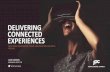 DELIVERING CONNECTED EXPERIENCES · A connected, digital invitation and welcome, empowering your journey. 3. DISRUPT Transformation Encourage interaction & transform thinking - Putting