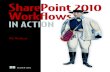 SharePoint 2010 Workflow in Actionpreview.kingborn.net/871000/05160de8263e455b8d1905... · Visio 2010 SharePoint workflows 20 ... xv acknowledgments Many people contributed to this