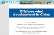Offshore wind development in China · 2020/1/21 Laboratory on Intelligent Wind Farm Technology ... onshore control center. offshore booster station. ... 100+ of universities in China