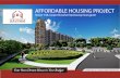 AFFORDABLE HOUSING PROJECT · PROJECT SUMMARY Project Name Kavyam Affordable Housing Location Sector 108, Gurgaon No. of units 723 Apartments Total Area 5 Acres License No. 101 OF