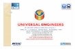 Universal Engineers Presentation3.imimg.com/data3/AO/VD/MY-970092/cl_universalengineers.pdfIntroduction and Purpose Universal Engineers is a Global Company expanding, supplying various