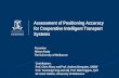 Assessment of Positioning Accuracy for Cooperative ...users.monash.edu/~mpetn/files/talks/Kealy.pdf · Assessment of Positioning Accuracy for Cooperative Intelligent Transport Systems