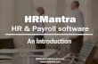 HRMANTRA HR & Payroll software · . Core HRIS Staffing Leave PMS LMS Attendance Payroll Claims Project Expenses Assets Travel The Major Modules of HRMantra HRMantra Lets Lead. Advanced