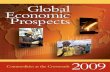 Global Global Economic Prospects Economic …siteresources.worldbank.org/.../10363_WebPDF-w47.pdfGlobal Economic Prospects 2009: Commodities at the Crossroads analyzes the implications