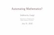 Automating Mathematics? - ERNETgadgil/AutoMath.pdf · Robbins Conjecture: Deductive proofs I Robbins conjecturewas a conjectural characterization of Boolean algebras in terms of associativity