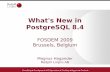 What's New in PostgreSQL 8 - Hagander new in PostgreSQL 84.pdfWhat's New in PostgreSQL 8.4 FOSDEM 2009 Brussels, Belgium Magnus Hagander Redpill Linpro AB. Consulting Development IT