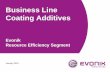 Business Line Coating Additives - Evonik Industries · 2018-04-13 · With its portfolio, Coating Additives addresses several important trends in coatings & inks market Trends and
