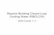 Reactor Building Closed Loop Coolingg( ) Water (RBCLCW) · 2012-12-05 · Objectives 1. Identify the purposes of the Reactor Building Closed Loop Cooling Water (RBCLCW) system. 2.