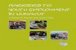 Barriers to Youth Employment in Nunavut - CDÉACFen.copian.ca/library/research/nwwlp/barriers/barriers.pdf · 2015-02-04 · Barriers to Youth Employment in Nunavut A Research Report