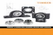TIMKEN U SERIES BALL BEARING HOUSED UNIT CATALOG ... · 2 TIMKEN® U SERIES BALL BEARING HOUSED UNIT CATALOG TIMKEN For more than 110 years, Timken innovations continue to keep the