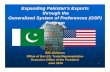 Expanding Pakistan's Exports through the Generalized System of ... · Expanding Pakistan's Exports through the Generalized System of Preferences (GSP) Program Bill Jackson Office