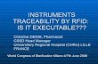 INSTRUMENTS TRACEABILITY BY RFID: IS IT EXECUTABLE??? · RFID: what is it ??? Radio-frequency identification (RFID) = automatic identification method relying on storing and remotely