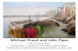 Michael Praed and John Piper - Eleven and a Half · Michael Praed and John Piper Michael and John have been painting in Cornwall since the 1960s and have been friends for much of