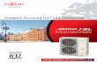 VRF system for medium sized buildings€¦ · FUJITSU GENERAL’s VRF new system suitable for offices, hotels and stores in restricted location such as city center. 1428mm 1080mm