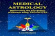 viii - Brisbane Goodwill...24 p Medical Astrology: Discovering the Psychology of Disease using Triangles Ray 7 of Ceremony, Order and Magic Ray 7 is the lower extension of ray 1 -