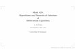 Math 428: Algorithms and Numerical Solutions of ...rossi/courses/2002_spring/Math428/notes_qua… · Algorithms and Numerical Solutions of Differential Equations L. F. Rossi rossi@math.udel.edu