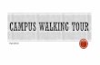 CAMPUS WALKING TOUR - Texas A&M University · TAMU • “Howdy ... Tip: Silver Taps to Sully is a good transition, can say that he was the first person honored. • Sully • Entire
