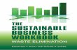 THE SUSTAINABLE BUSINESS WORKBOOK · State your business’s ‘Sustainable Development’ vision, mission statement and objectives. 20. Brieﬂ y explain the short-term and long-term