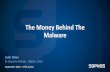 The Money Behind The Malware€¦ · The Money Behind The Malware John Shier Sr. Security Advisor - @john_shier September 2018 –ATEA Action