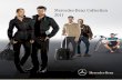 Mercedes-Benz Collection 2011€¦ · With the Mercedes-Benz Collection 2011, we have once again put together a selection of clothing and accessories for you which are truly worthy