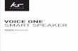 VOICE ONE SMART SPEAKER€¦ · 4 WARNING Do not ingest battery, Chemical Burn Hazard The remote control supplied with contains a coin/button battery. If the coin/button cell battery