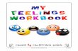 My fEElINGS worKbooK - Hope 4 Hurting Kids€¦ · developed as a joint venture between two organizations related to Hope 4 Hurting Kids (I Am A Child of Divorce and Divorce Ministry