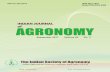 INDIAN SOCIETY OF AGRONOMY · INDIAN SOCIETY OF AGRONOMY (Founded in 1955) Executive Council for 2017 and 2018 President : Dr A.K. Vyas, ADG (HRM), ICAR, KAB-II, New Delhi Vice President