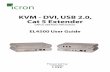 KVM - DVI, USB 2.0, Cat 5 Extender€¦ · Thank you for purchasing the KVM - DVI, Audio, USB 2.0, Cat 5 Extender LAN or 330 feet (100 meters) Please read this guide thoroughly. FCC